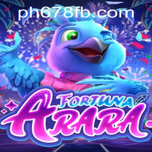 Unveiling FortunaArara: A New Gaming Sensation with PH678.COM