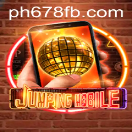 Jumpingmobile - A Thrilling Adventure in Digital Gaming with PH678.COM
