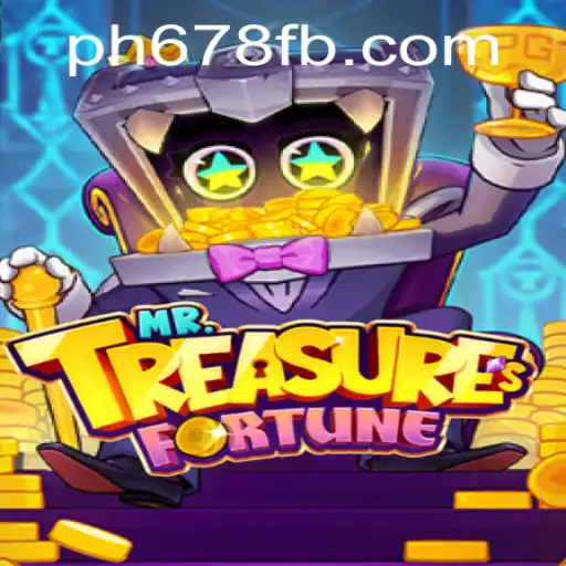 Exploring MrTreasuresFortune: A New Adventure Awaits at PH678.COM